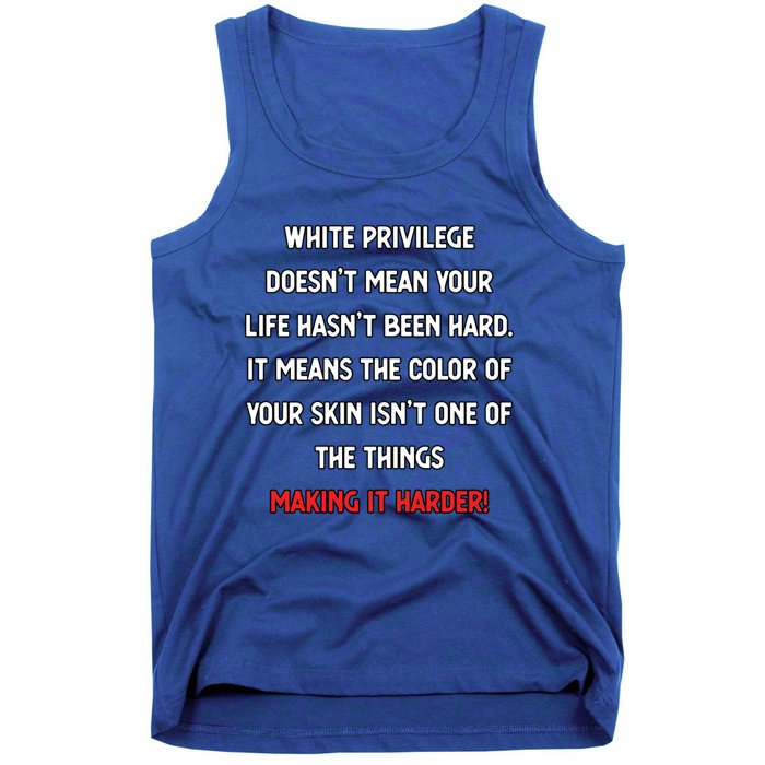 White Privilege Liberal Democrat Social Justice Funny Gift Tank Top