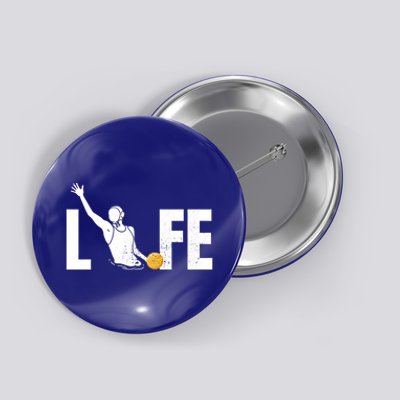 Water Polo Life Water Polo Player Gift Love Water Polo Cool Gift Button