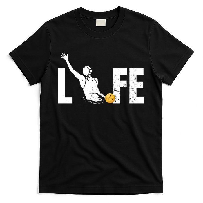 Water Polo Life Water Polo Player Gift Love Water Polo Cool T-Shirt