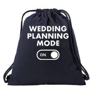 Wedding Planning Mode On Bride Gift Drawstring Bag