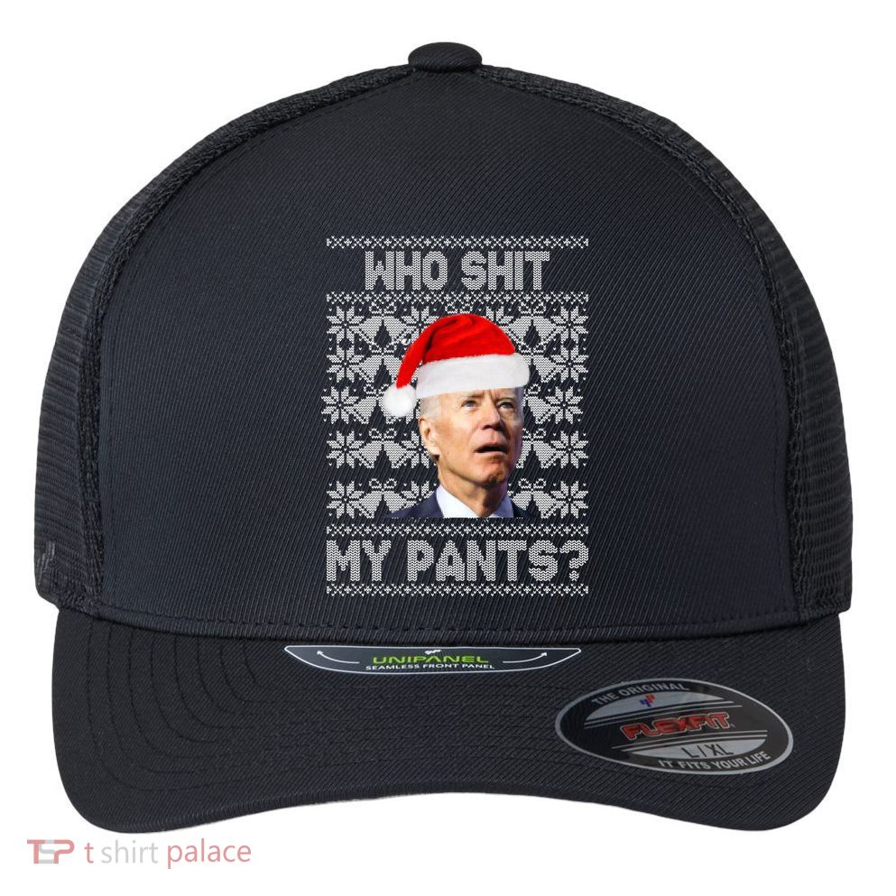 Who Pooped My Pants? Funny Biden Ugly Christmas Flexfit Unipanel Trucker Cap