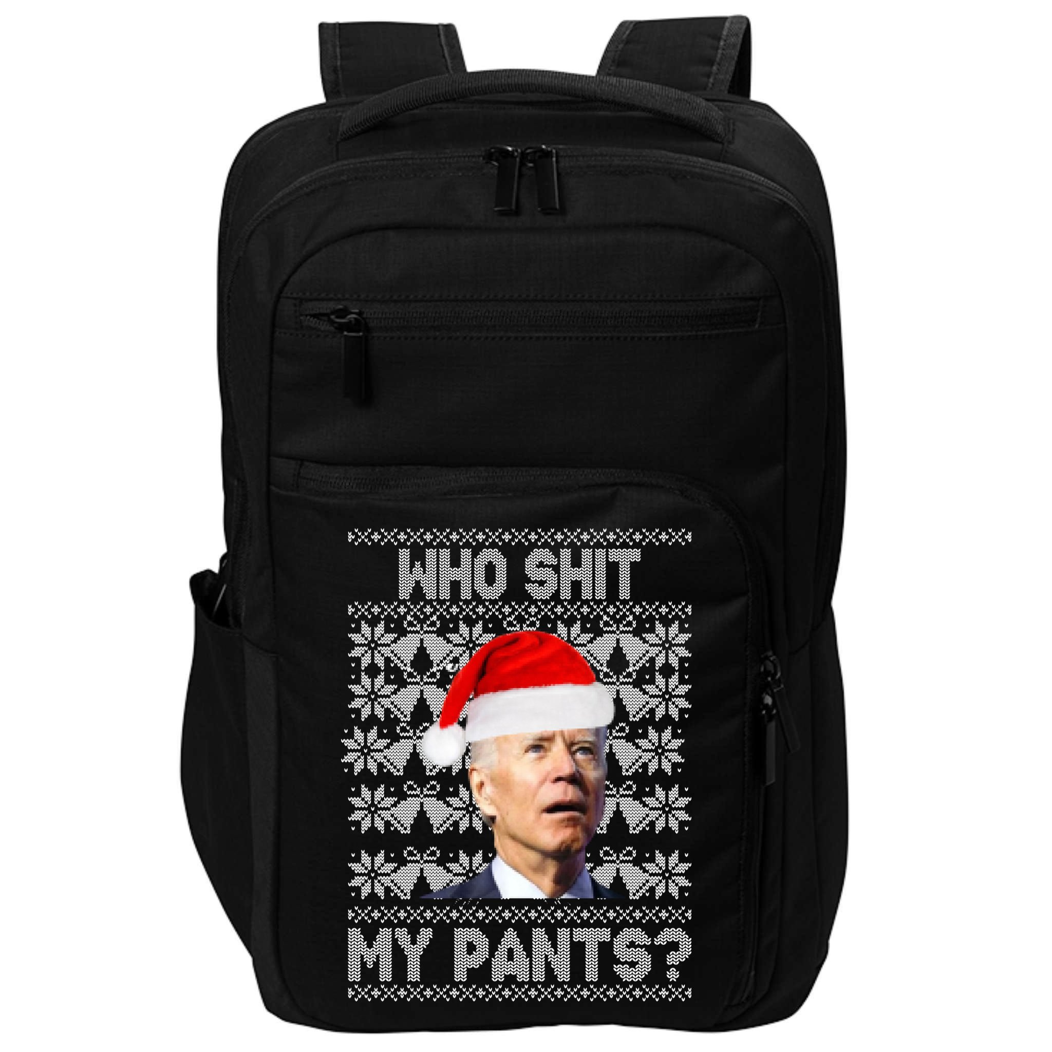 Who Pooped My Pants? Funny Biden Ugly Christmas Impact Tech Backpack