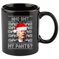 Who Pooped My Pants? Funny Biden Ugly Christmas 11oz C Handle Ceramic Mug