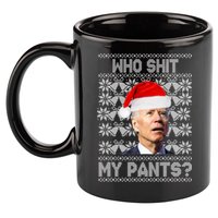 Who Pooped My Pants? Funny Biden Ugly Christmas 11oz C Handle Ceramic Mug