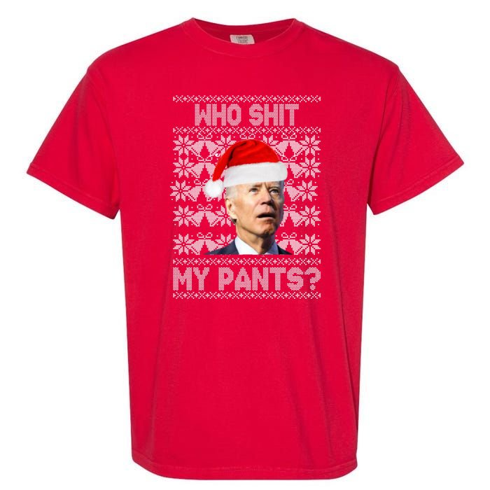 Who Pooped My Pants? Funny Biden Ugly Christmas Garment-Dyed Heavyweight T-Shirt