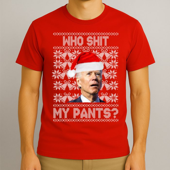Who Pooped My Pants? Funny Biden Ugly Christmas T-Shirt