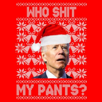 Who Pooped My Pants? Funny Biden Ugly Christmas T-Shirt