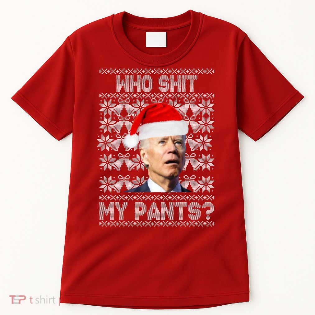 Who Pooped My Pants? Funny Biden Ugly Christmas Tall T-Shirt