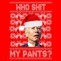 Who Pooped My Pants? Funny Biden Ugly Christmas Poster