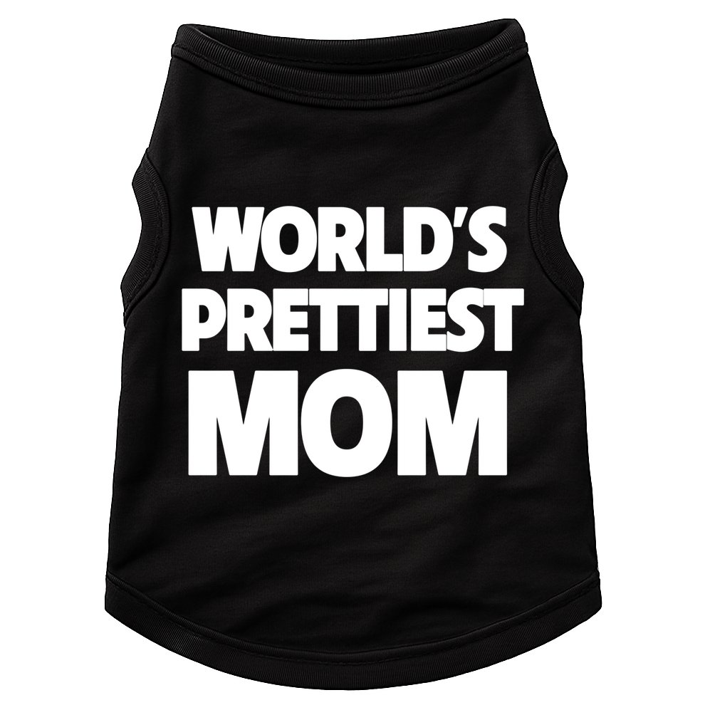 World's Prettiest Mom Funny Mothers Day Gift Sexy Hot Mama Gift Doggie Tank