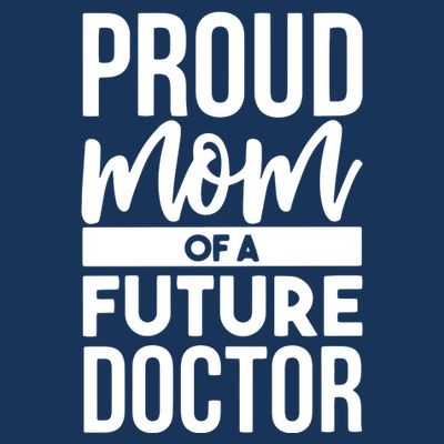 Womens Proud Mom Of A Future Doctor Doctor Parent Dad Mom T-Shirt