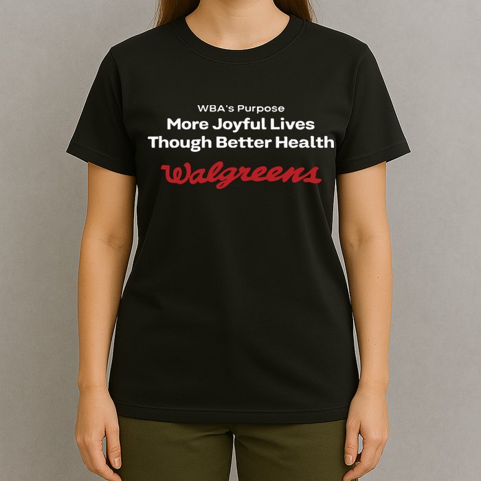 Wbas Purpose More Joyful Lives Through Better Health Walgreens T-Shirt
