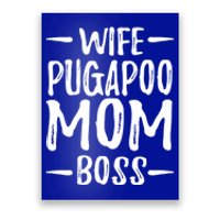 Wife Pugapoo Mom Boss Funny Dog Mom Gift Idea Gift Poster