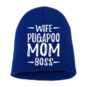 Wife Pugapoo Mom Boss Funny Dog Mom Gift Idea Gift Short Acrylic Beanie