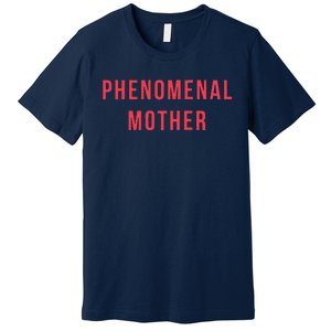 Womens Phenomenal Mother Trendy Pink Women's Mother's Day Premium T-Shirt