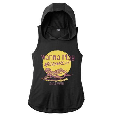 Wanna Play Mermaids Funny Cute Mermaid Swim Team Love Ladies PosiCharge Tri-Blend Wicking Draft Hoodie Tank