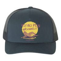 Wanna Play Mermaids Funny Cute Mermaid Swim Team Love Yupoong Adult 5-Panel Trucker Hat