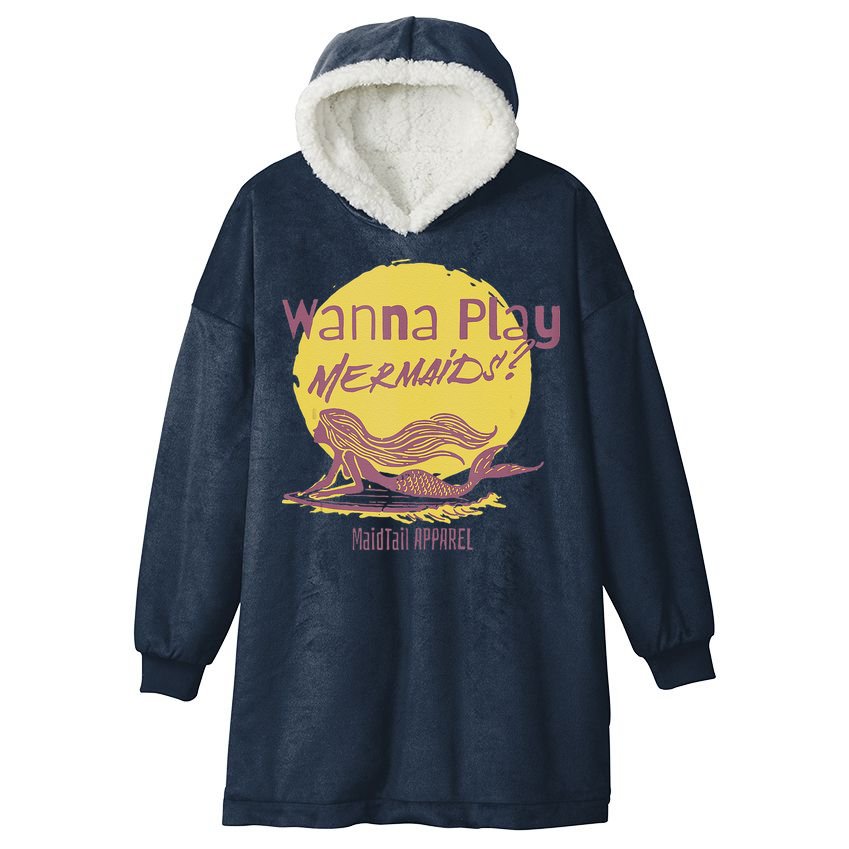 Wanna Play Mermaids Funny Cute Mermaid Swim Team Love Hooded Wearable Blanket