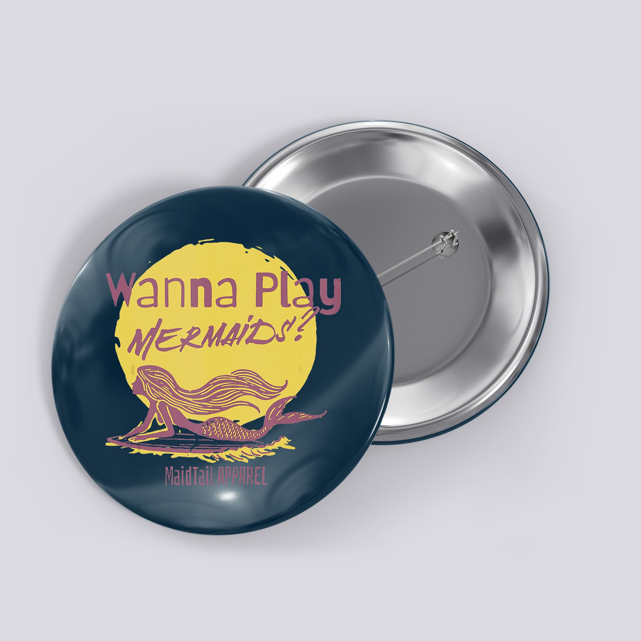 Wanna Play Mermaids Funny Cute Mermaid Swim Team Love Button