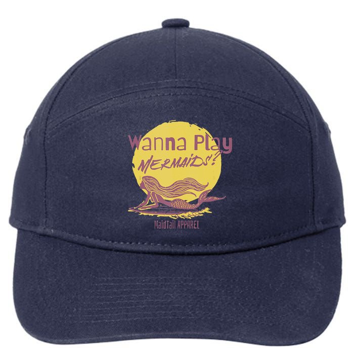 Wanna Play Mermaids Funny Cute Mermaid Swim Team Love 7-Panel Snapback Hat