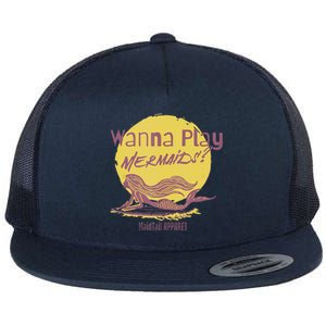 Wanna Play Mermaids Funny Cute Mermaid Swim Team Love Flat Bill Trucker Hat