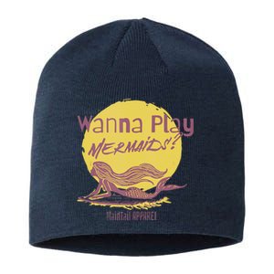 Wanna Play Mermaids Funny Cute Mermaid Swim Team Love Sustainable Beanie