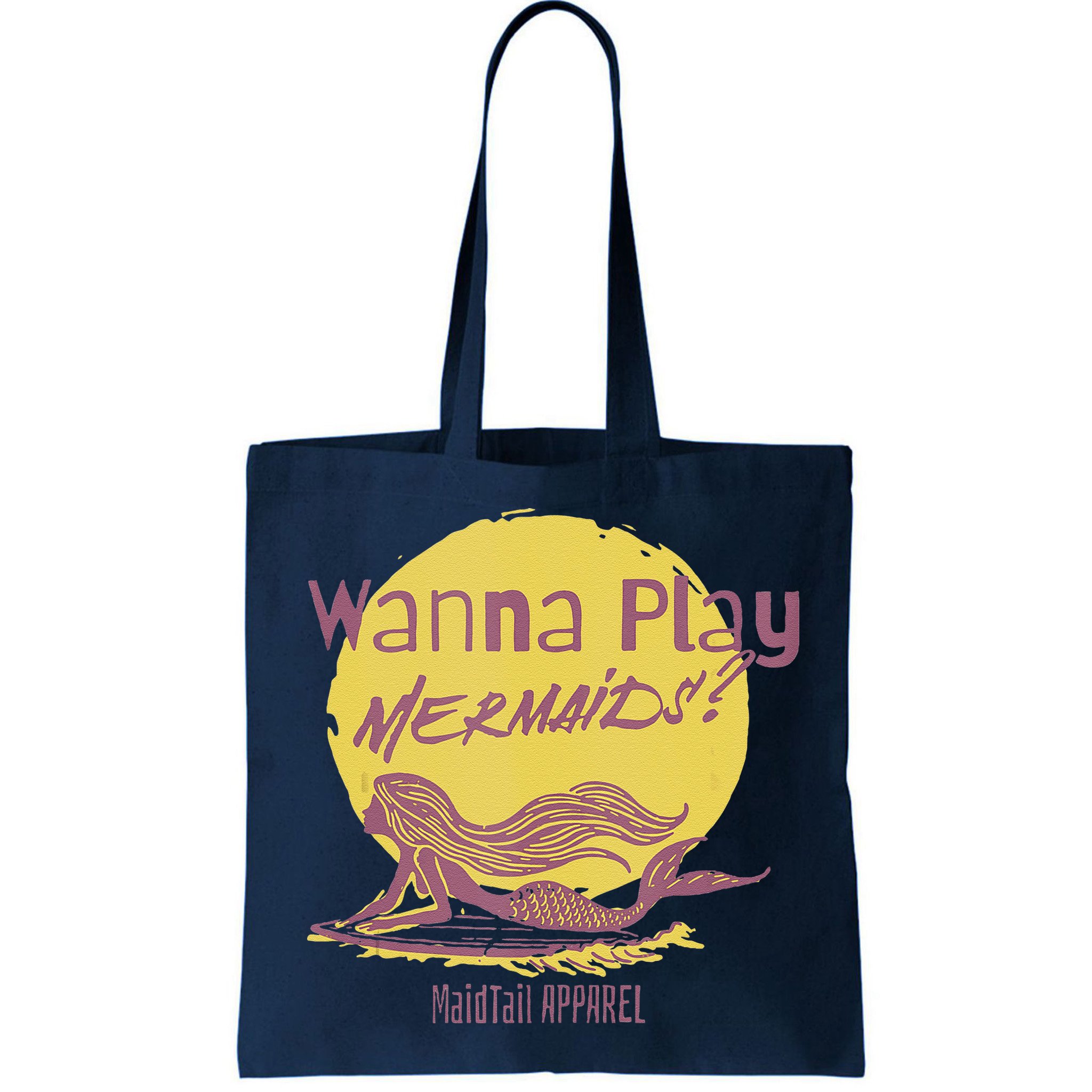 Wanna Play Mermaids Funny Cute Mermaid Swim Team Love Bag