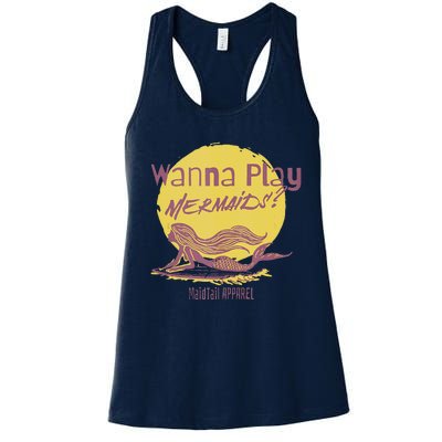 Wanna Play Mermaids Funny Cute Mermaid Swim Team Love Women's Racerback Tank