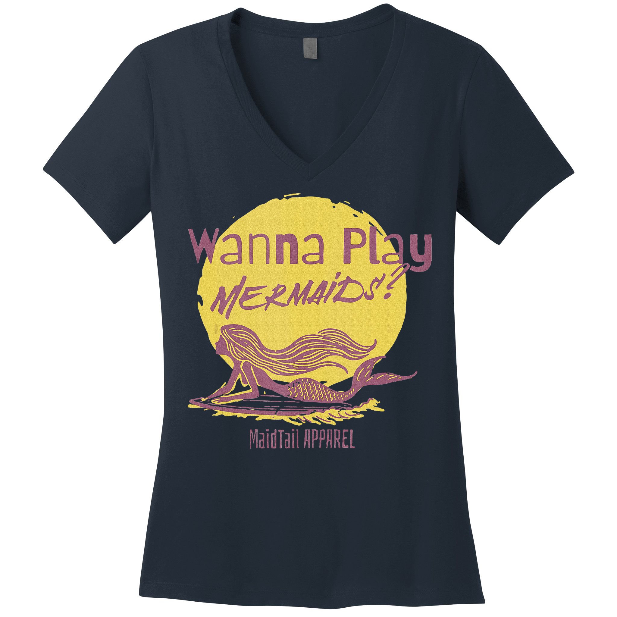 Wanna Play Mermaids Funny Cute Mermaid Swim Team Love Women's V-Neck T-Shirt