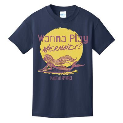 Wanna Play Mermaids Funny Cute Mermaid Swim Team Love Kids T-Shirt