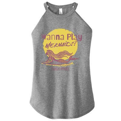 Wanna Play Mermaids Funny Cute Mermaid Swim Team Love Women's Perfect Tri Rocker Tank