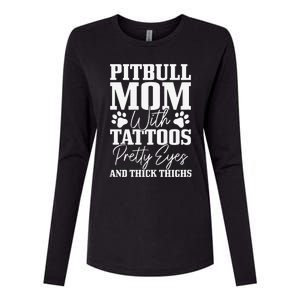 Womens Pitbull Mom With Tattoos Pretty Eyes Thick Thighs Dog Funny Womens Cotton Relaxed Long Sleeve T-Shirt