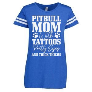 Womens Pitbull Mom With Tattoos Pretty Eyes Thick Thighs Dog Funny Enza Ladies Jersey Football T-Shirt