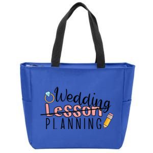 Wedding Planning Not Lesson Funny Engaged Teacher Wedding Great Gift Zip Tote Bag