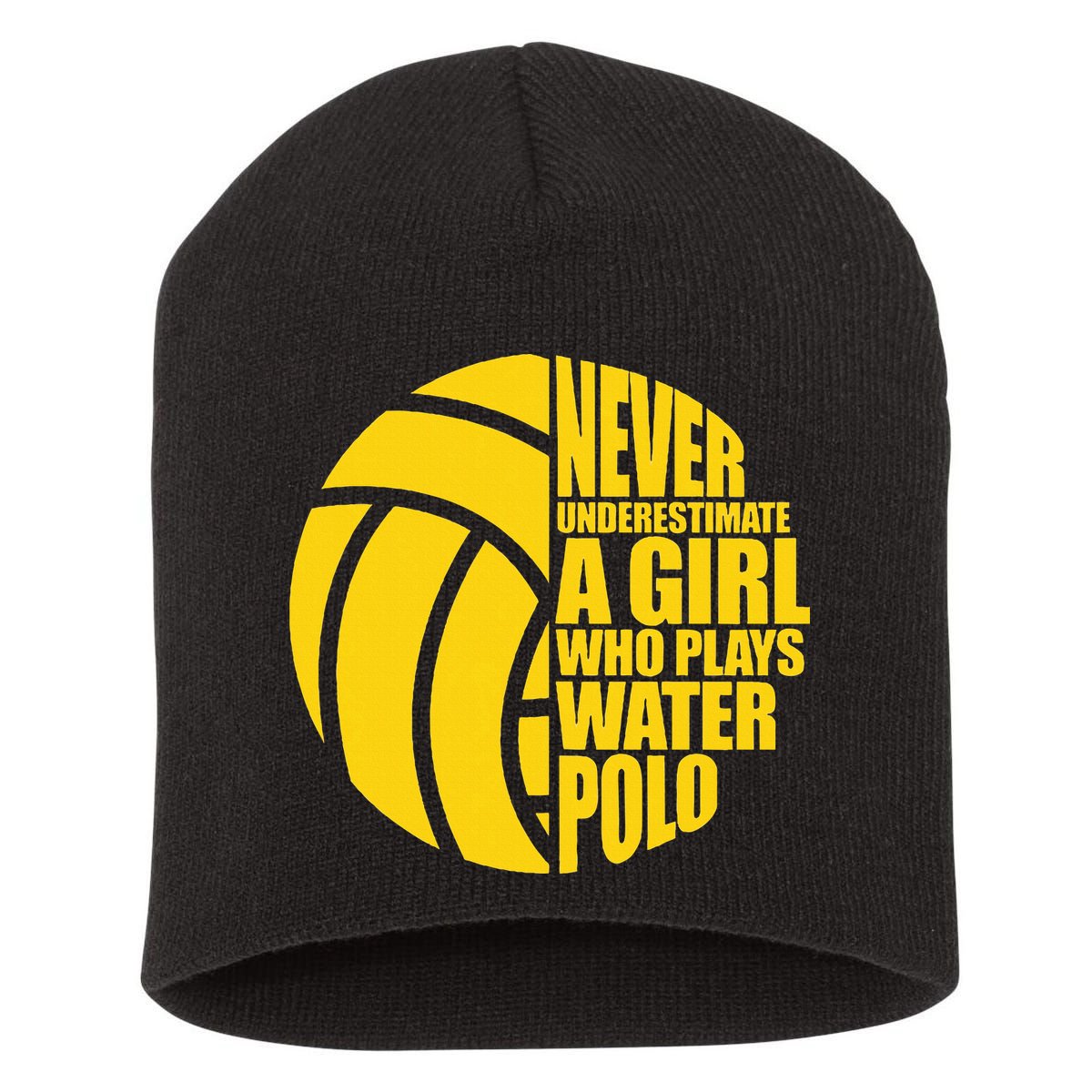 Water Polo Never Underestimate A Girl Who Plays Water Polo Short Acrylic Beanie