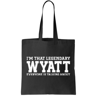 Wyatt Personal Name Funny Wyatt Tote Bag