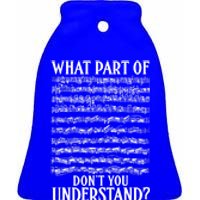 What Part Of The Music Notes You Don't Understand Musician Cute Gift Ceramic Bell Ornament