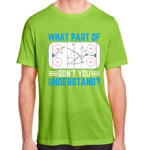 What Part Of Hockey DonT You Understand Funny Hockey Gift Adult ChromaSoft Performance T-Shirt