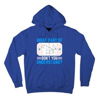 What Part Of Hockey DonT You Understand Funny Hockey Gift Hoodie