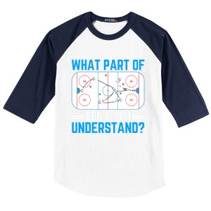 What Part Of Hockey DonT You Understand Funny Hockey Gift Baseball Sleeve Shirt