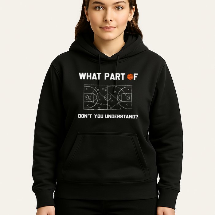 What Part Of DonT You Understand Funny Basketball Coach Hoodie