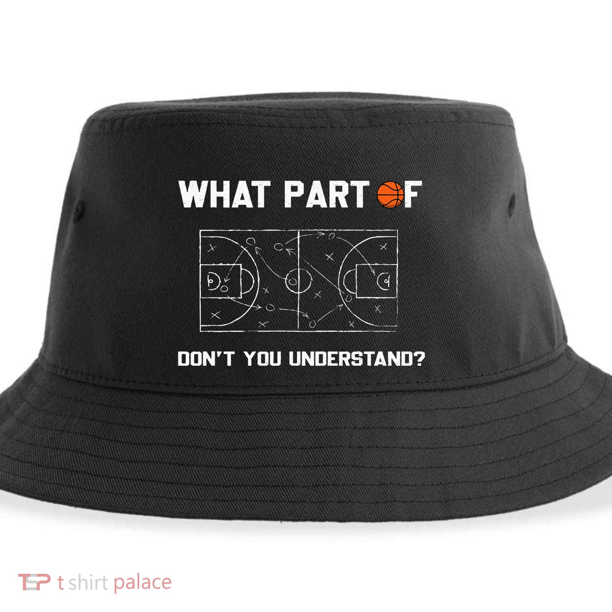 What Part Of DonT You Understand Funny Basketball Coach Sustainable Bucket Hat