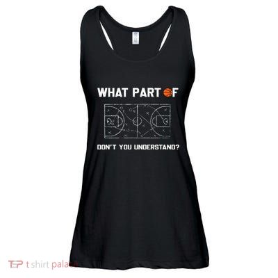 What Part Of DonT You Understand Funny Basketball Coach Ladies Essential Flowy Tank