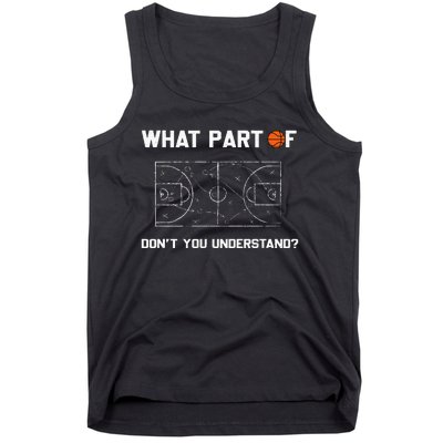 What Part Of DonT You Understand Funny Basketball Coach Tank Top