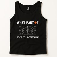 What Part Of DonT You Understand Funny Basketball Coach Tank Top