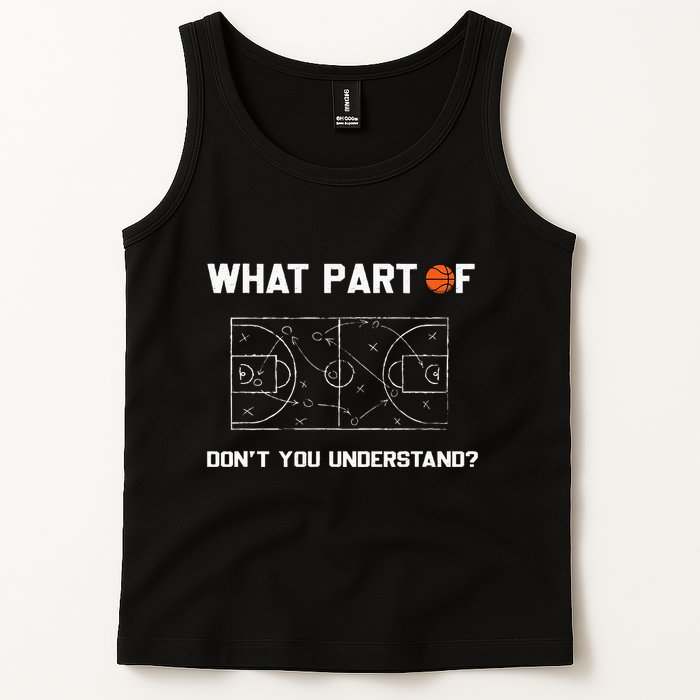 What Part Of DonT You Understand Funny Basketball Coach Tank Top