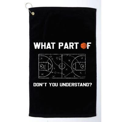 What Part Of DonT You Understand Funny Basketball Coach Golf Towel
