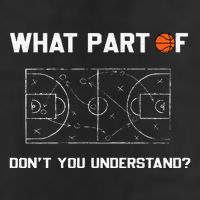 What Part Of DonT You Understand Funny Basketball Coach Golf Towel