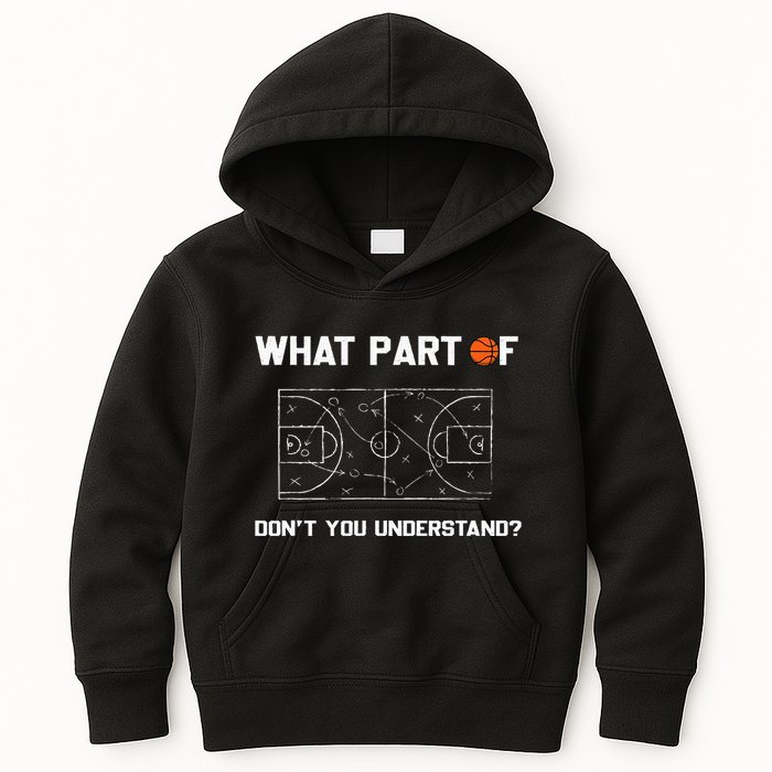 What Part Of DonT You Understand Funny Basketball Coach Kids Hoodie