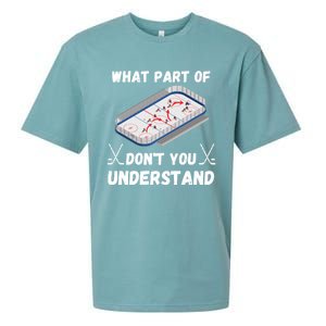 What Part Of Hockey DonT You Understand Hockey Gift Sueded Cloud Jersey T-Shirt